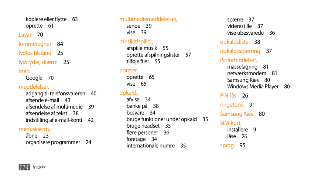 Samsung GT-I5800DKANEE, GT-I5800CWANEE manual Kopiere eller flytte 63 oprette , Map Google , Oprette afspilningslister  